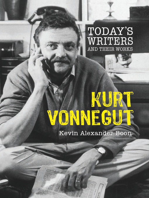 Title details for Kurt Vonnegut by Kevin Alexander Boon - Available